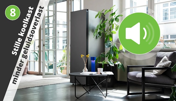 8. Met een nieuwe “stille koelkast” hoeft je je niet meer te ergeren aan het gezoem, geratel of geklik van je koelkast.