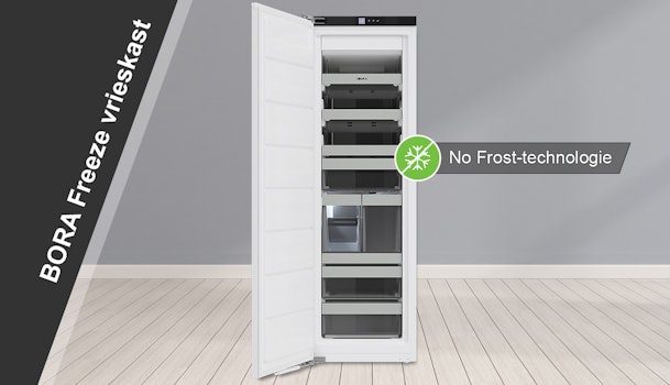 BORA Freeze vriezer vrieskast met No Frost-technologie.