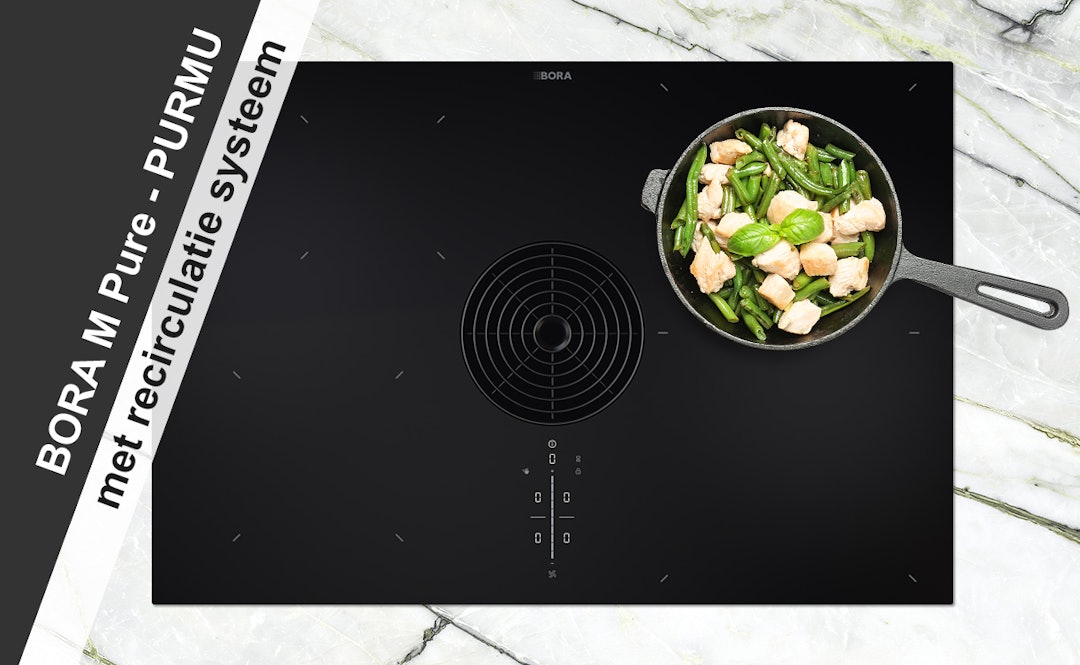 BORA M Pure - De meest flexibele kookveldafzuiging