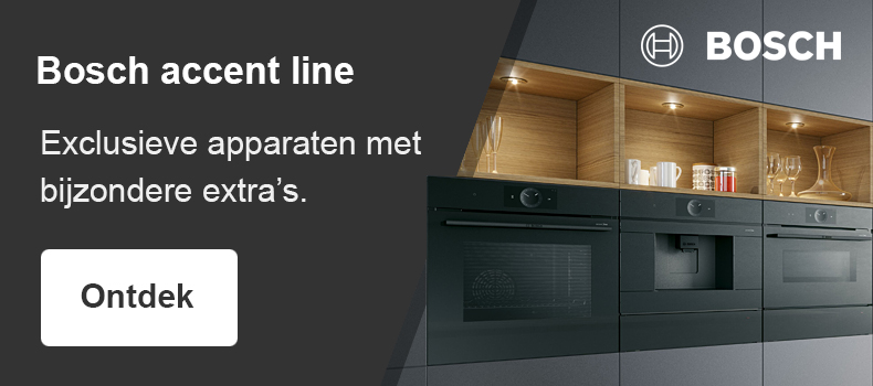 Bosch accent line: exclusieve apparaten met bijzondere extra's.