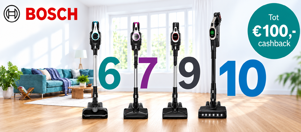 Bosch Cashback op steelstofzuigers tot wel 100,- retour!