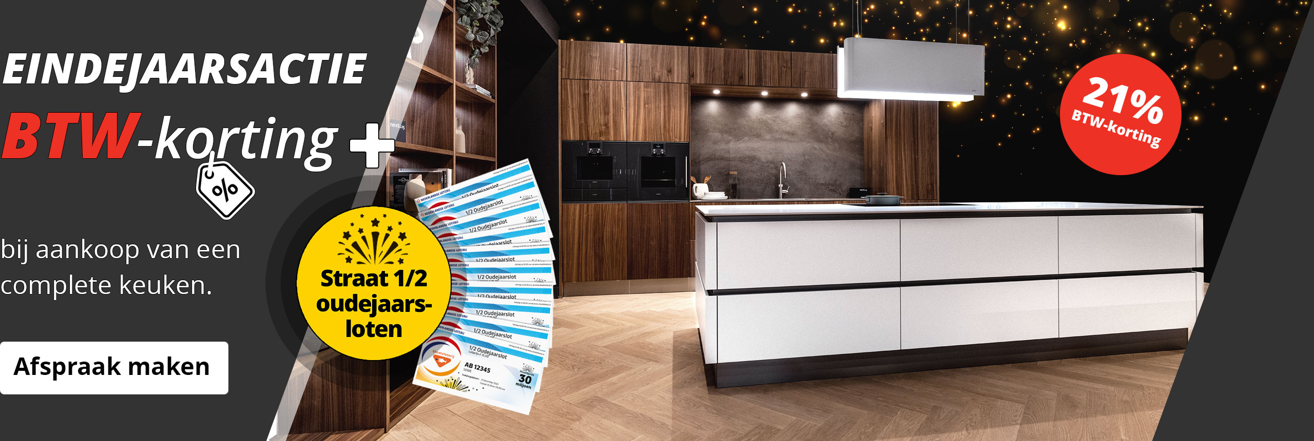 Ontvang nu BTW-korting + een straat 1/2 oudejaarsloten bij aankoop van een complete keuken.