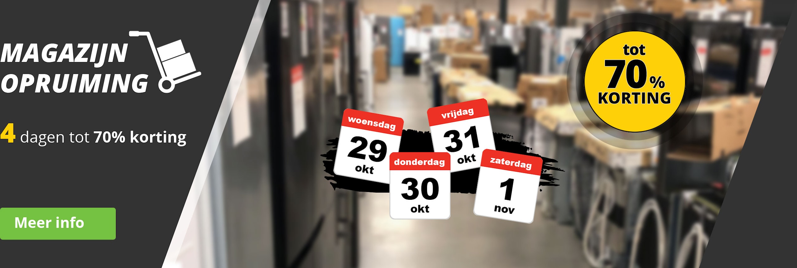 4 dagen magazijn opruiming met tot 70% korting