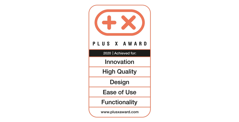 Plus X Award 2020 voor innovatie, hoge kwaliteit, design, gebruiksvriendelijkheid en functionaliteit.