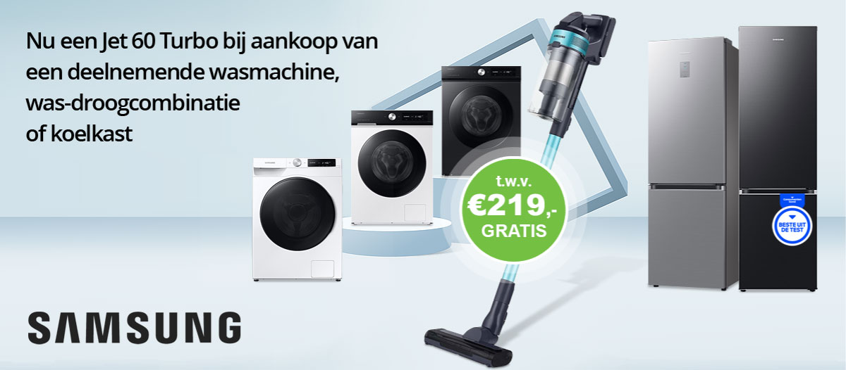 Nu een GRATIS Samsung Jet 60 Turbo bij aankoop van geselecteerde Samsung apparatuur of €75,- retour
