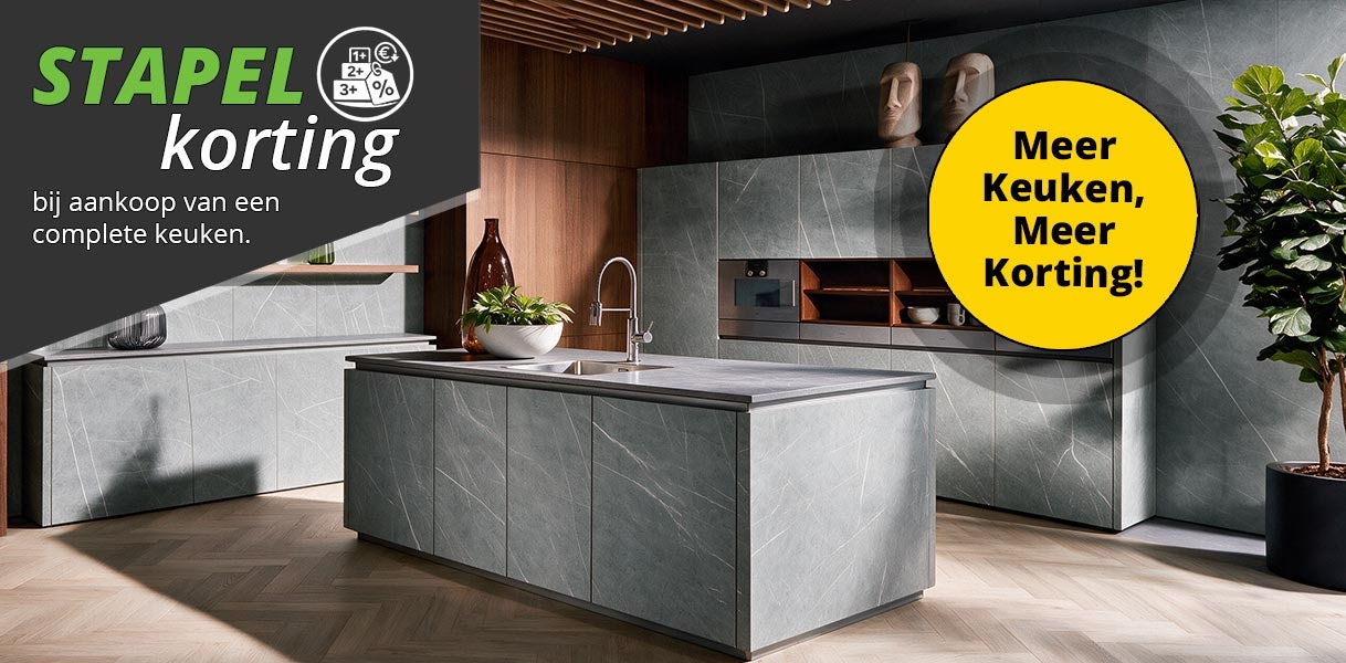 Stapelkorting keukens, meer keuken, meer korting!