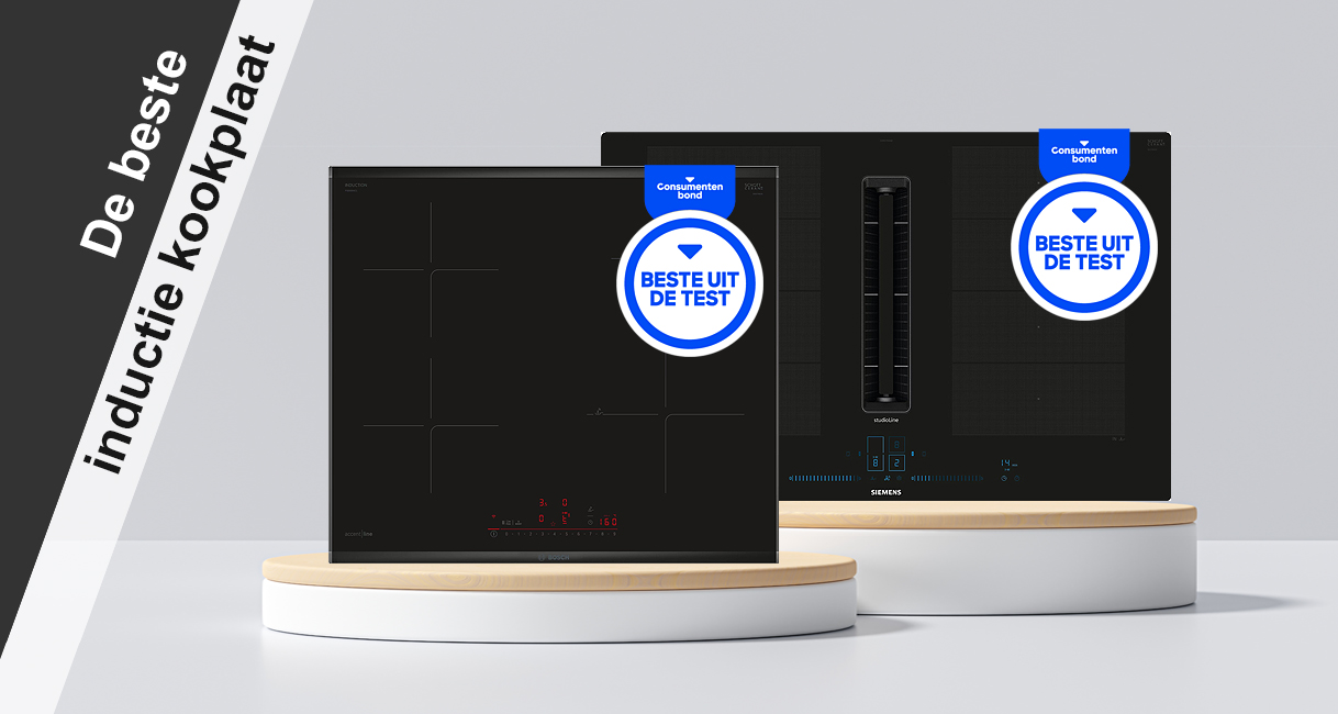 Beste inductie kookplaten volgens de Consumentenbond met keurmerk “Beste uit de Test”.