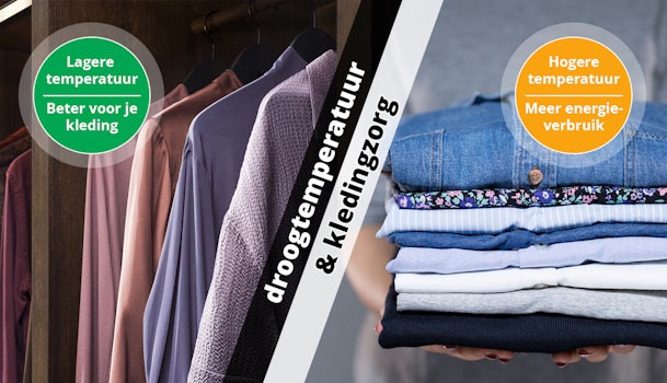 Droogtemperatuur & kledingzorg condens en warmtepomp drogers.