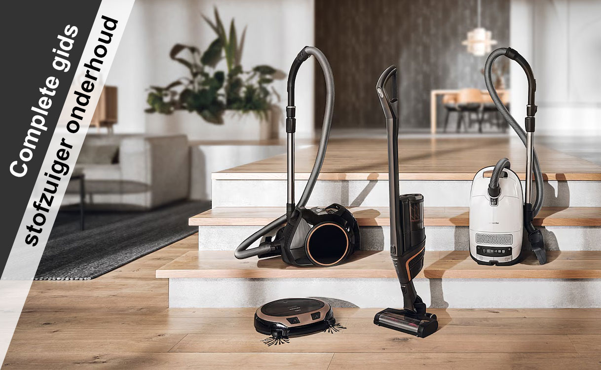 Complete stofzuiger onderhoud gids - slede steelstofzuiger robotstofzuiger Miele houten trap moderne woonkamer